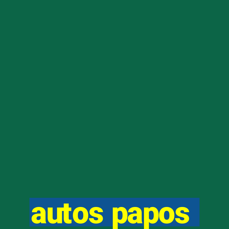 autos papos